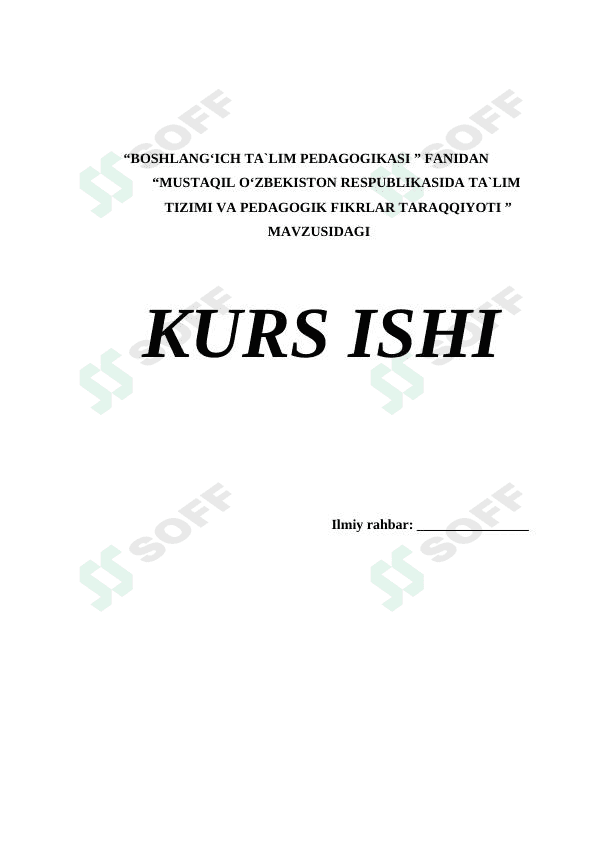 Mustaqil O'zbekiston respublikasida ta’lim tizimi va pedagogik fikrlar taraqqiyoti 1