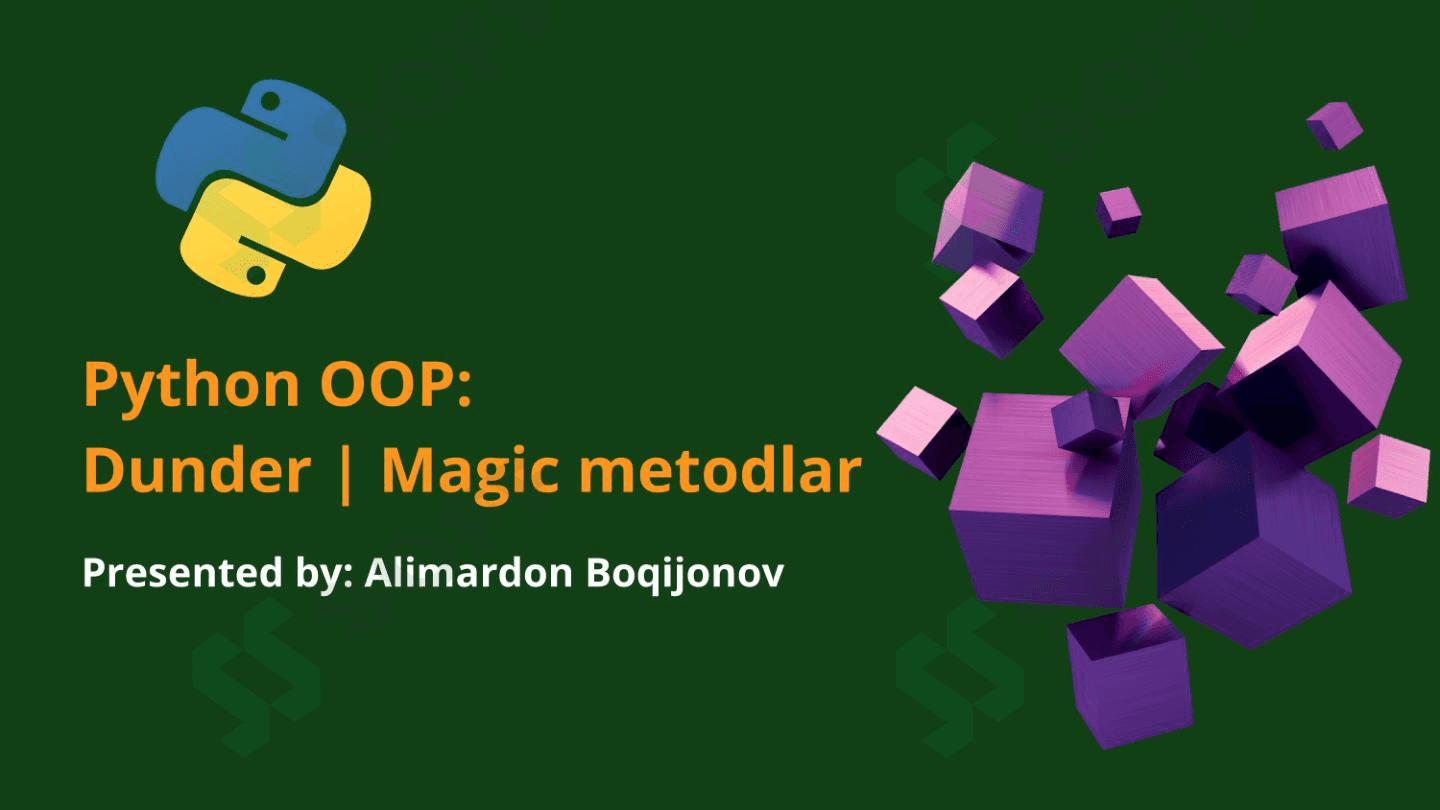 Python OOP: Dunder or Magic metodlar Prezintatsiya 1