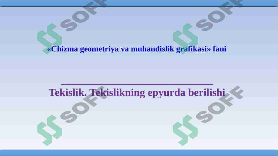 Tekislik. Tekislikning epyurda berilishi 1