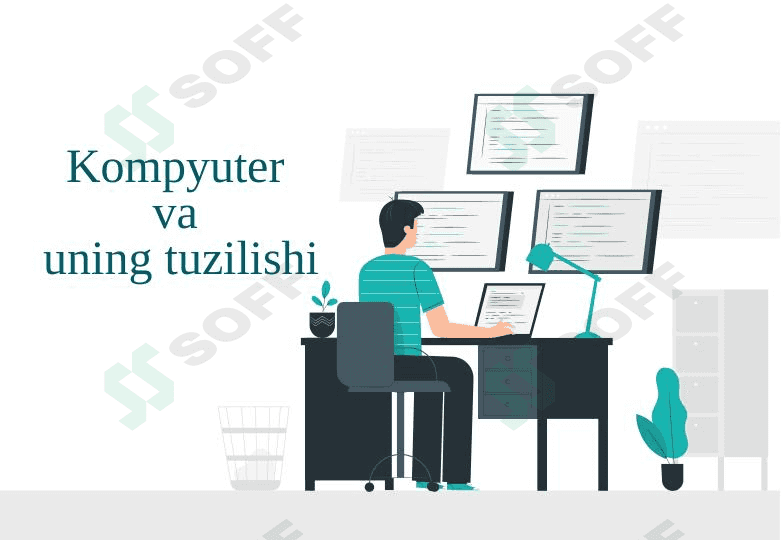 kompyuter va uning tuzilishi 1