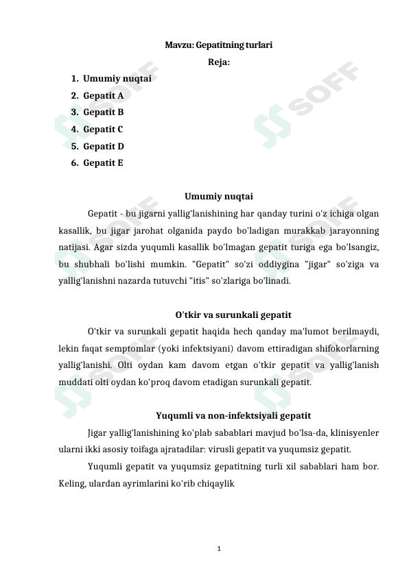 Gepatit turlari: A, B, C, D, E 1