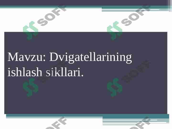 Dvigatellarining ishlash sikllari 1