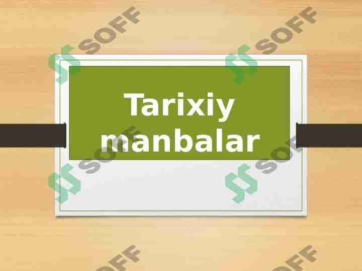 Tarixiy manbalar 1