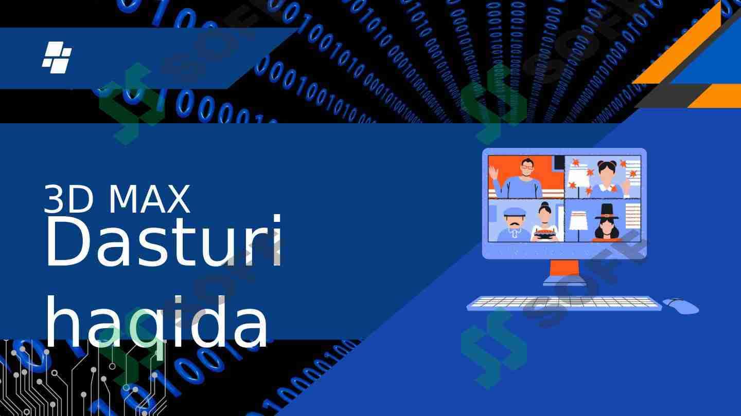 3D MAX dasturi haqida 1
