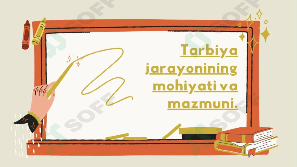 Tarbiya jarayoning mohiyati va mazmuni 1