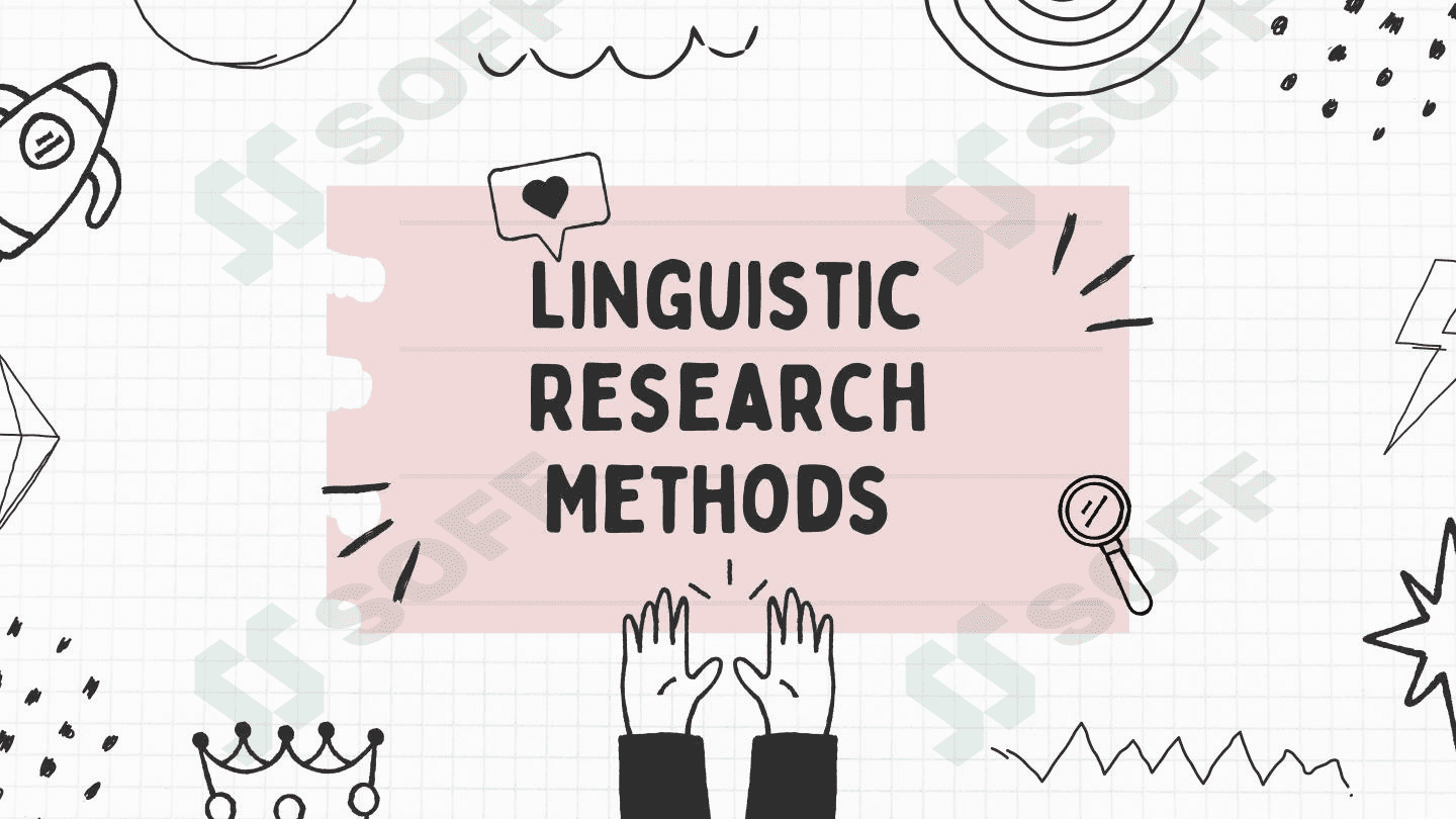 Linguistic research methods