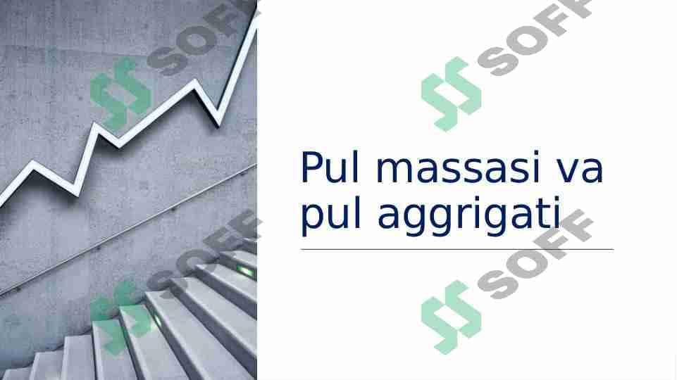 Pul massasi va pul aggrigati 1