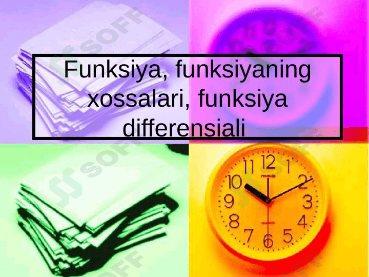Funksiya, funksiyaning xossalari, funksiya differensiali 1