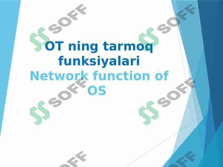 OT ning tarmoq funksiyalari Network function of OS 1