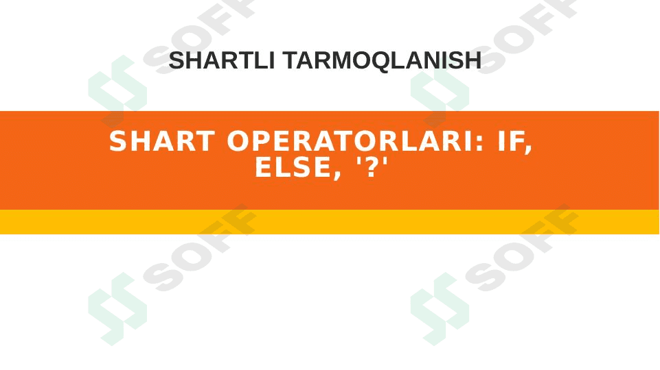 Java Scriptda shart operatorlari if, esle, "?" prezentatsiya/slayd 1