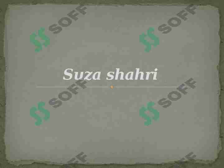 SUZA SHAHRI 1