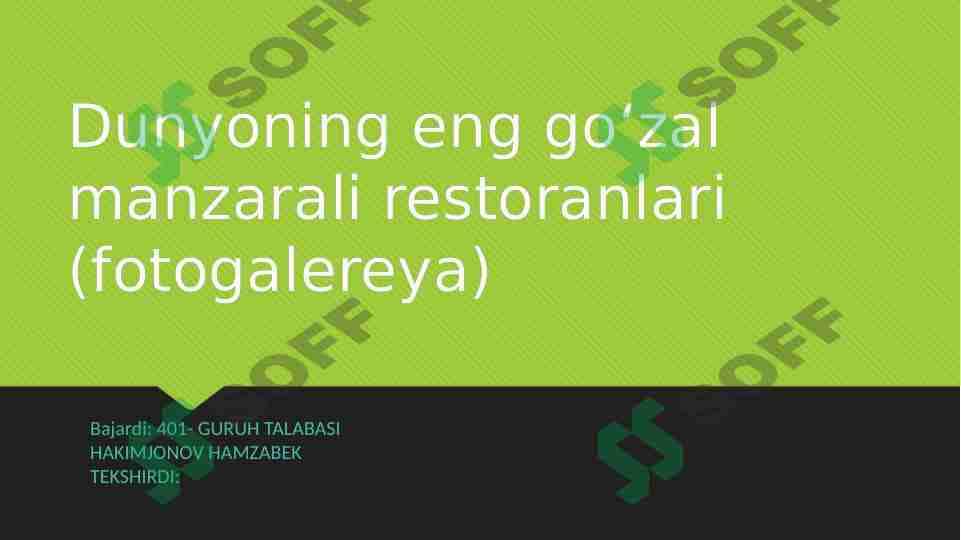 Dunyoning eng go‘zal manzarali restoranlari 1