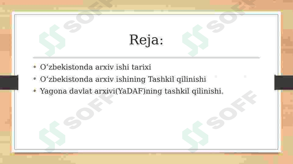 O’zbekistonda arxiv ishi tarixi 2