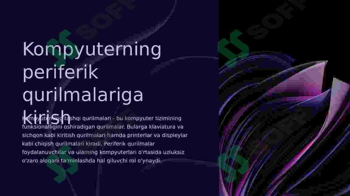 Kompyuterning periferik qurilmalari 2