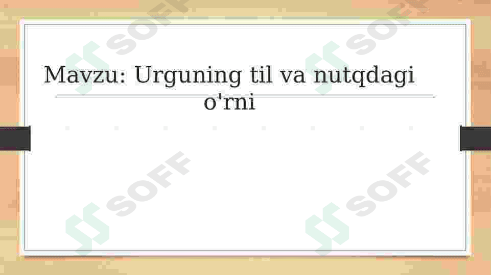 Urguning til va nutqdagi o'rni. 2