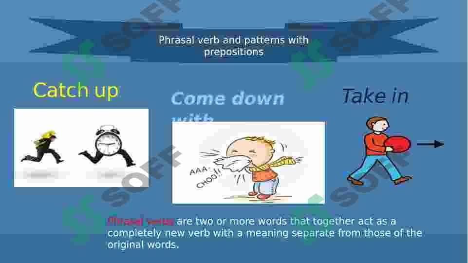 Phrasal verbs and patterns with prepositions 2