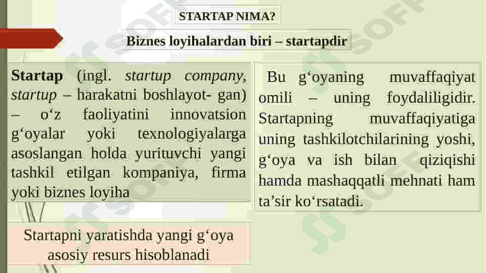 Startaplarning asosiy xususiyatlari 3