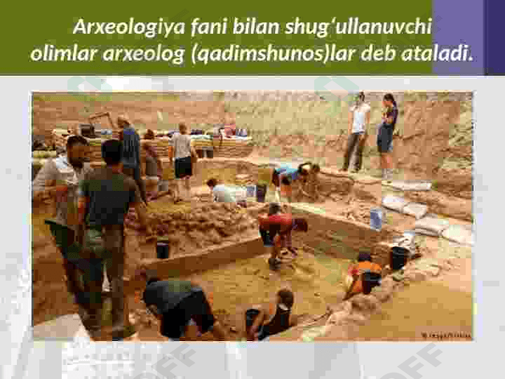 Arxeologiya tarixidan hikoya qilamiz 3