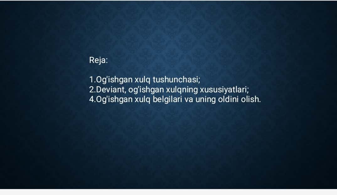 Og'ishgan xulq ko'rinishlari 1