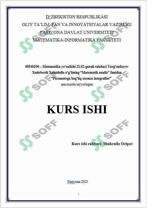 Parametrga bog‘liq xosmas integrallar 2