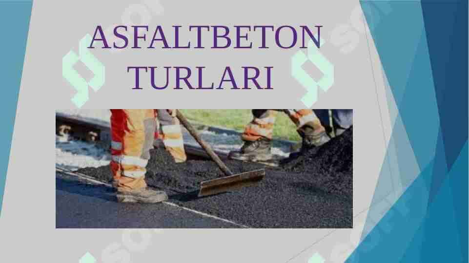 ASFALTBETON TURLARI