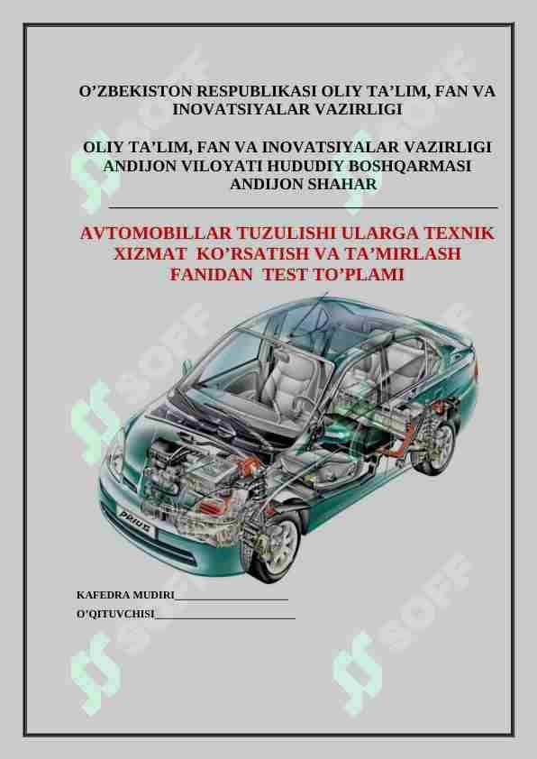 AVTOMOBILLAR TUZULISHI ULARGA TEXNIK XIZMAT KO’RSATISH TEST