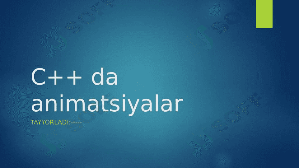 C++ da animatsiyalar 1