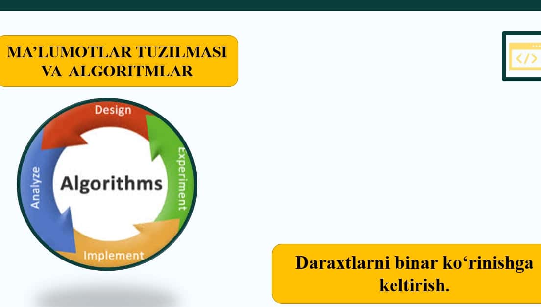 Daraxtlarni binar ko‘rinishga keltirish 1