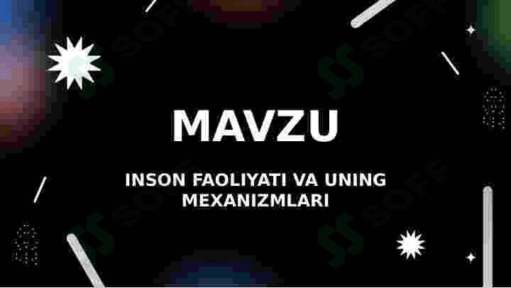 Inson faoliyati va uning mexanizmlari 2