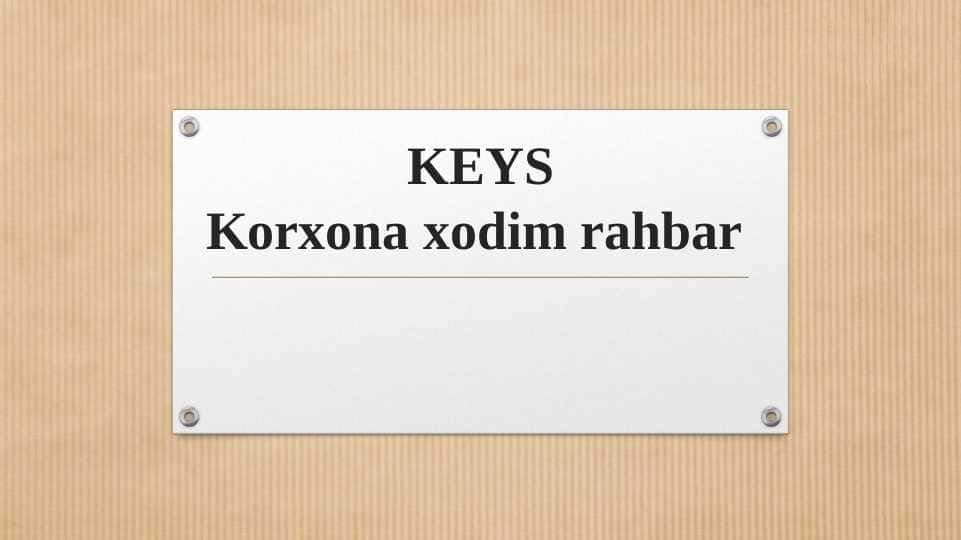 Korxona, xodim, rahbar