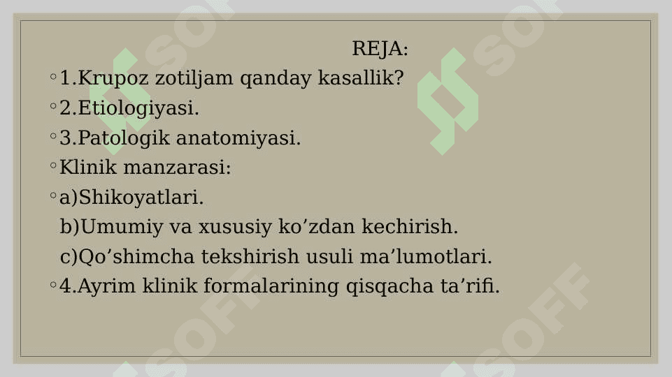 Krupoz zotiljami kasalligi 2