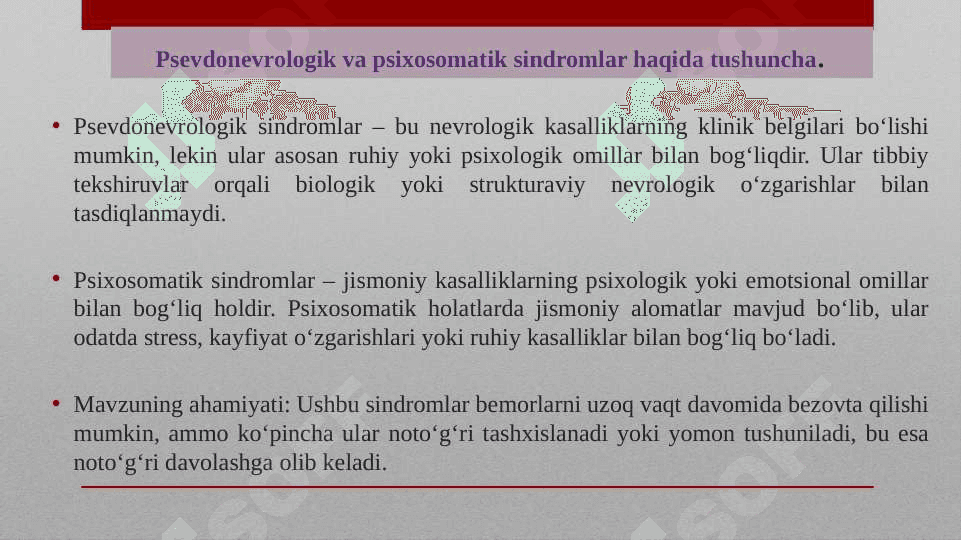 Psevdonevrologik va psixosomatik sindromlar 3