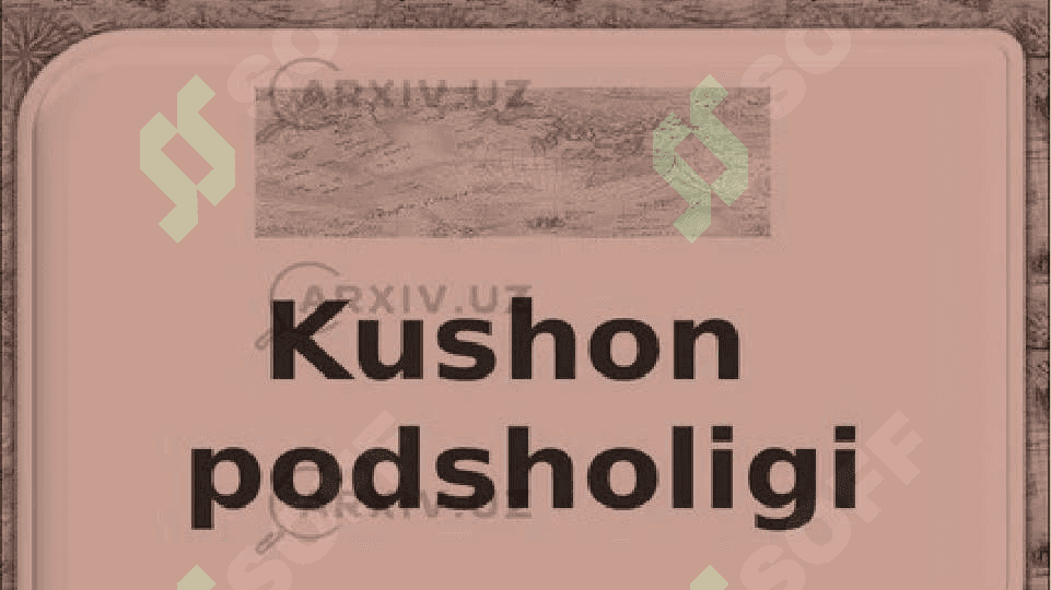 Kushon podsholigi davri madaniyati va san`ati 2