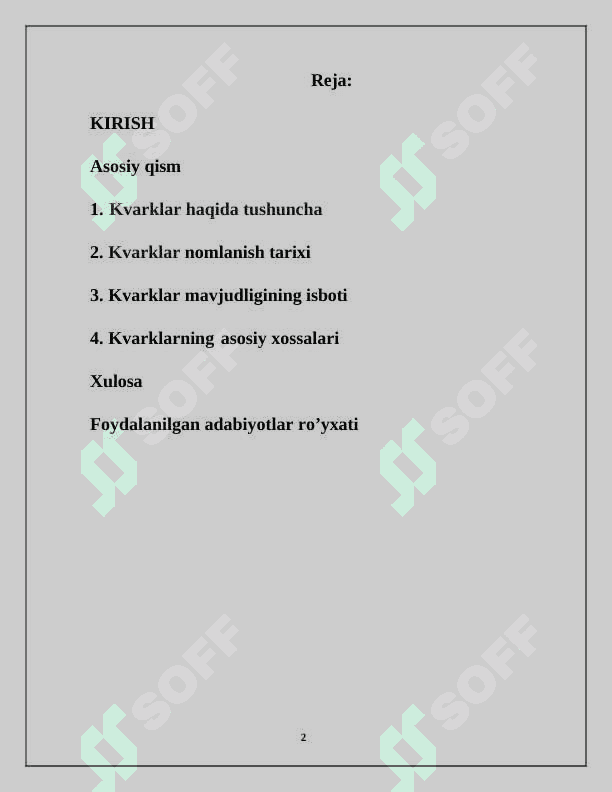 Kvarklar, ularning turlari va xossalari 2
