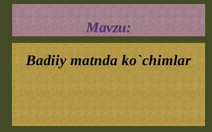 Badiiy matnda ko`chimlar 1