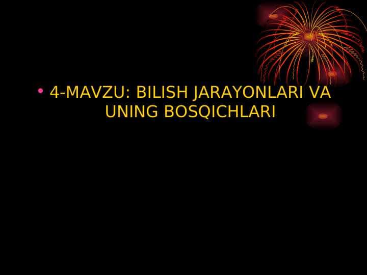 BILISH JARAYONLARI VA UNING BOSQICHLARI 1