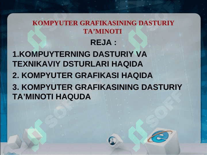 KOMPYUTER GRAFIKASINING DASTURIY TA’MINOTI 2