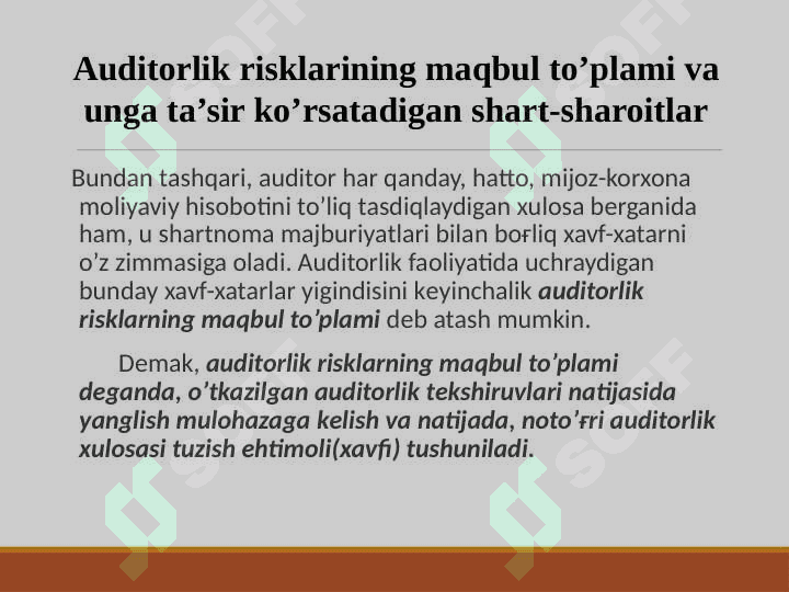 Auditorlik risklarning maqbul to’plami 4