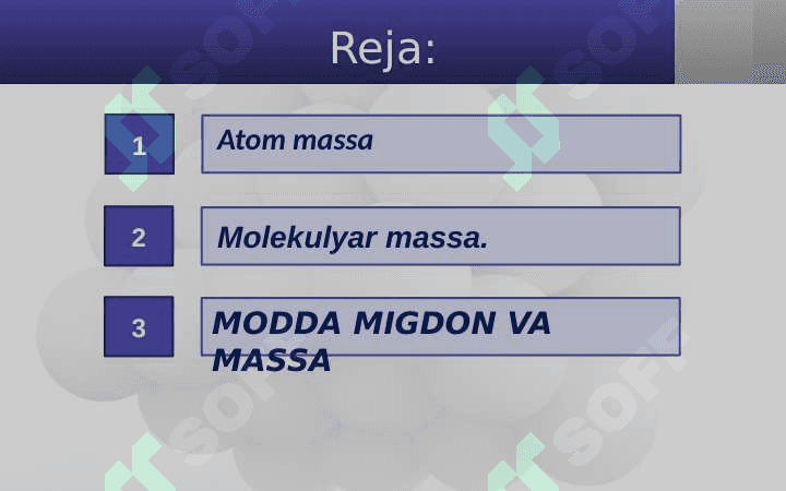 ATOM MASSA.MOLEKULYAR MASSA.MODDA MIGDON VA MASSA. 2