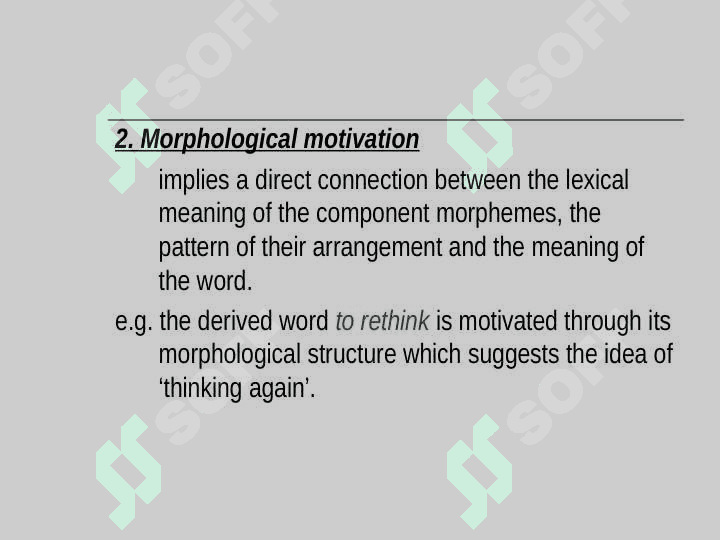 MOTIVATION AND SEMANTIC CHANGE 5