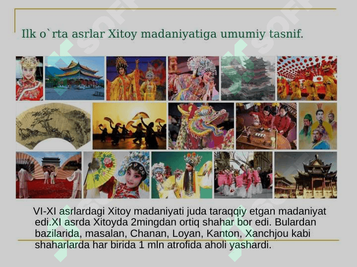 ILK O`RTA ASRLARDA XITOY MADANIYATI 3