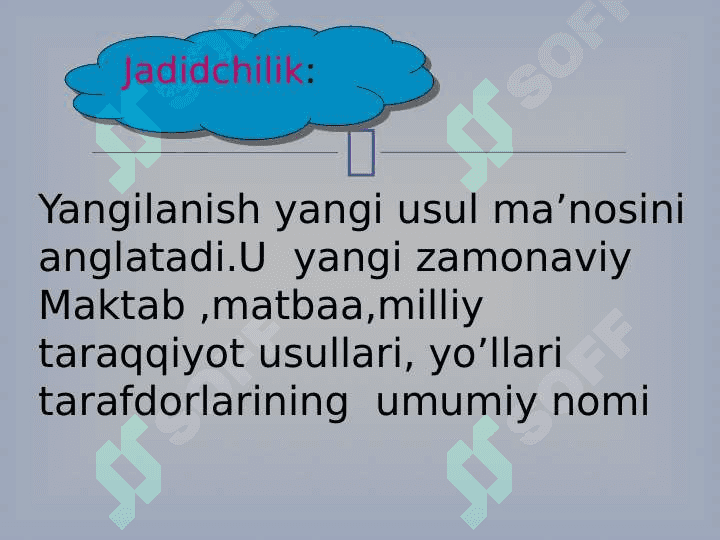 Jadidchilarning ma’rifatparvarlik harakatlari va uning xalq manaviyatini ko’tarishda tutgan o’rni 3