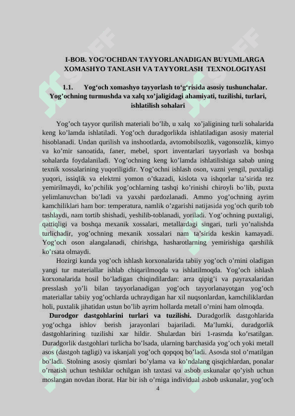 Yog'ochdan tayyorlanadigan buyumlar, mahsulotlarga xom-ashyo tanlash, tayyorlashda yog'och materiallarning xossalari va ishlatilishini o'rganish 4