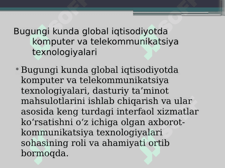 Axborot-kommunikatsiya texnologiyalarining roli va ahamiyati 4