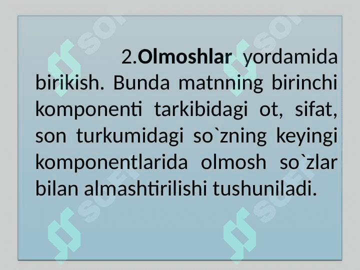Matn tarkibiy qismini bog`lovchi vositalar 4