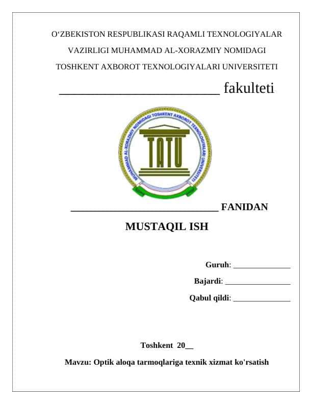 Optik aloqa tarmoqlariga texnik xizmat ko'rsatish  asoslari va qoidalari