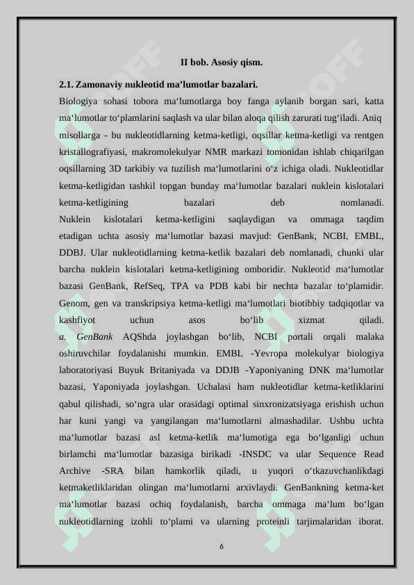 INSDC - nukleotidlarning ketma-ketligi bo'yicha xalqaro ma'lumotlar bazasi. 6