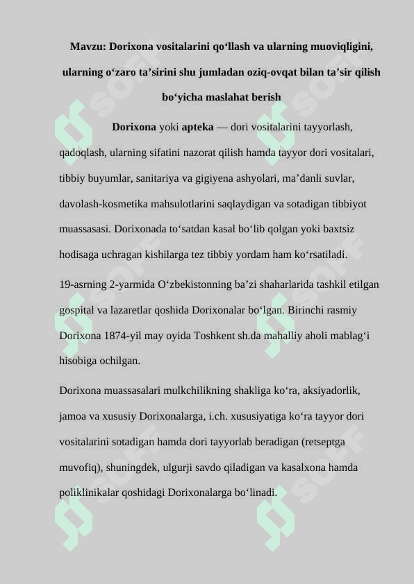 Dorixona vositalarini qoʻllash va ularning muoviqligini, ularning oʻzaro taʼsirini shu jumladan oziq-ovqat bilan taʼsir qilish boʻyicha maslahat berish 2
