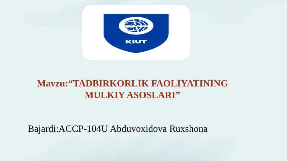 TADBIRKORLIK FAOLIYATINING MULKIY ASOSLARI