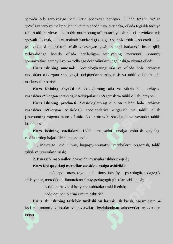 Sotsiologlarning oila va oilada bola tarbiyasi yuzasidan o‘tkazgan sotsiologik tadqiqotlarini o‘rganish va tahlil qilish. 4